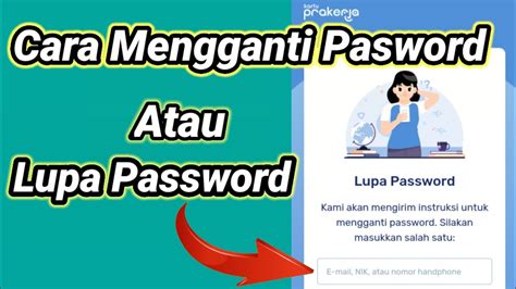 Cara Merubah Kata Sandi Akun Prakerja Atau Lupa Pasword Akun Prakerja