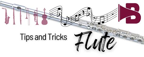 Flute Tips and Tricks