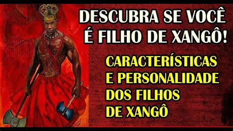 DESCUBRA SE VOCÊ É FILHO DE XANGÔ CARACTERÍSTICAS E PERSONALIDADE DOS