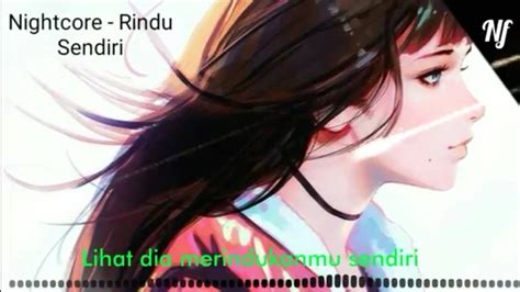 Iqbaal Ramadhan Rindu Sendiri Ost Dilan L Nightcore