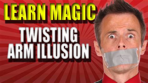 Magic Trick Revealed Learn The Twisting Arm Illusion Youtube