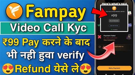 Fampay Video Call Kyc Refund Problem Solve Fampay Video Call Kyc