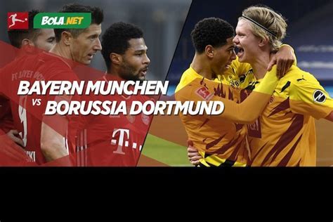 Jadwal Dan Link Live Streaming Bayern Munchen Vs Borussia Dortmund Di