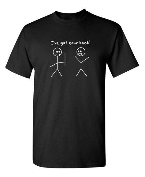 I Got Your Back Stick Figure Graphic Friendship Novelty Sarcastic Funny