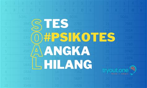 Tryout Online Try Out 30 Soal Psikotes Tes Angka Hilang 01