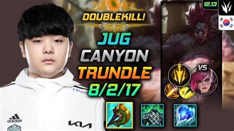 캐니언 정글 트런들 신파자 치속 Canyon Trundle Jungle Vs Vi 롤 Kr 1213 Youtube