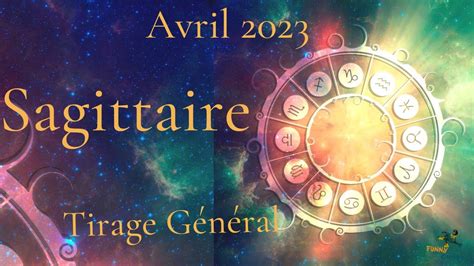 Sagittaire Tirage Général Avril 2023 Sagittaire Tarot Guidance