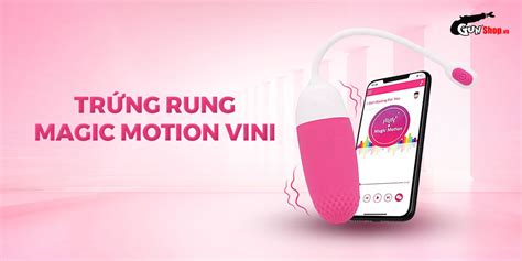 Trứng Rung Magic Motion Vini Cao Cấp, Chính Hãng - Gunshop