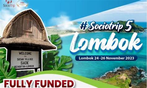 Beasiswa Sociotrip Batch 5 Ke Lombok Untuk Umum Scholars Official