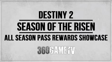 Season Of The Risen All Season Pass Rewards Showcase Season 16 Season Pass Destiny 2 Youtube