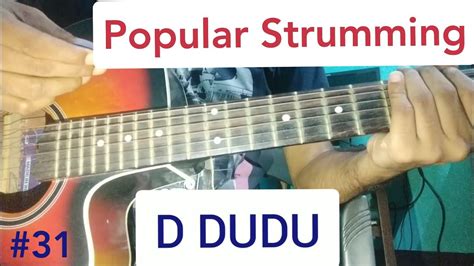 Tutorial Popular Guitar Strumming Pattern D Dudu Guitar