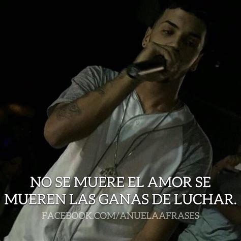 Frases De Anuel Aa