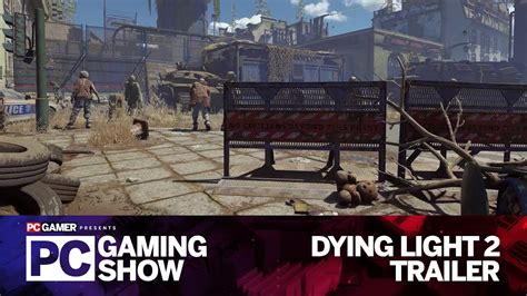 Dying Light 2 Trailer Pc Gaming Show E3 2021 Youtube