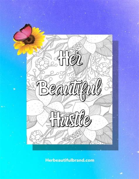 Coloring Page Her Beautiful Hustle Motivational Printable