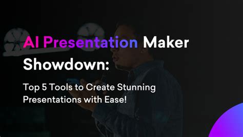 Ai Presentation Maker Showdown Top 5 Tools To Create Stunning