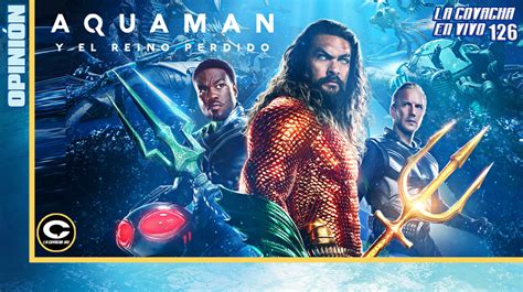 En Vivo Aquaman Y El Reino Perdido La Covacha