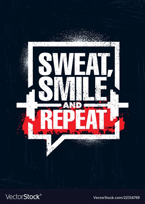 Sweat Smile And Repeat Inspiring Workout Vector Image