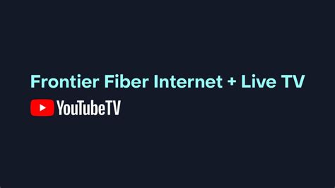 Frontier Fiber Internet Youtube Live Tv Youtube