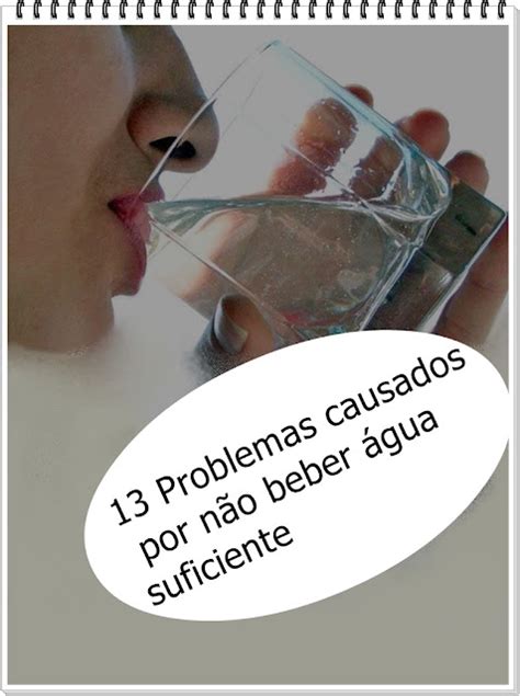 Planeta Natureza 13 Problemas causados por não beber água suficiente