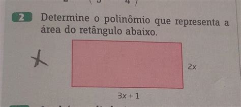 É URGENTE 2 Determine o polinômio que representa a área do retângulo