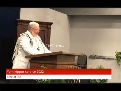 Tree Of Live Yom Kippur Service 2022 YouTube