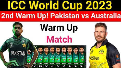 Pakistan Vs Australia Warm Up Playing 11 Icc World Cup 2023 Pakistan