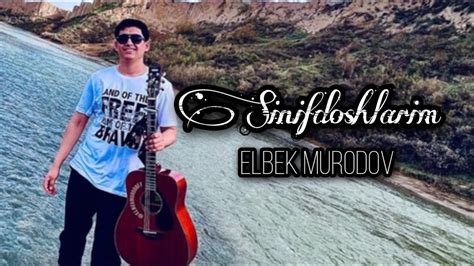 Elbek Murodov YouTube