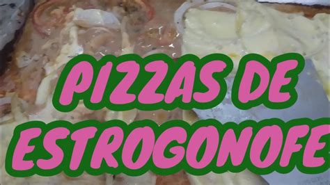 Como Eu FaÇo Pizza De Estrogonofe Youtube