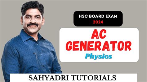 Ac Generator Physics Hsc Board Exam Sahyadri Tutorials