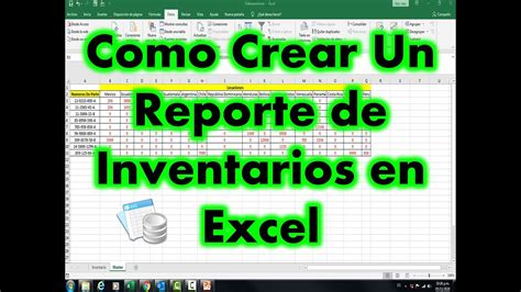 Como Crear Reporte De Inventarios En Excel Youtube