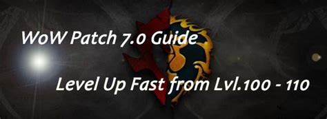 Wow Legion Guide How To Boost Fast From Level 100 110 The 100