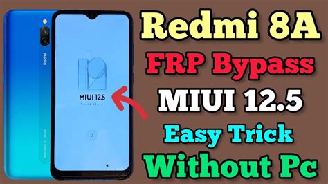 Redmi 8A FRP Bypass MIUI 12 5 Google Account Unlock Easy