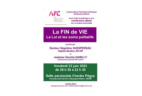 Conf Rence La Fin De Vie Et Les Soins Palliatifs Organis E Par Lafc