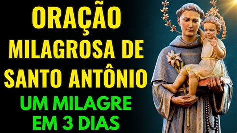 Ora O A Santo Ant Nio Conquiste Milagres E O Imposs Vel Em Poucos