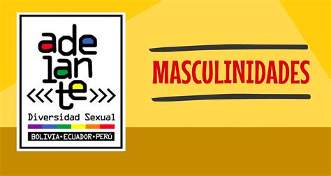 3 Masculinidades Centro Virtual Del Conocimiento En Diversidad Sexual