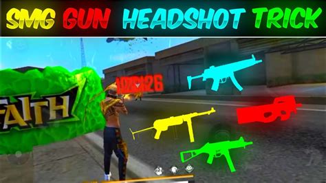 God Level Smg Guns Headshot Trick Ump Mp40 Direct Headshot Trick