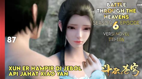 Battle Through The Heavens Season 6 Episode 1 Sub Indo Xun Er Hampir