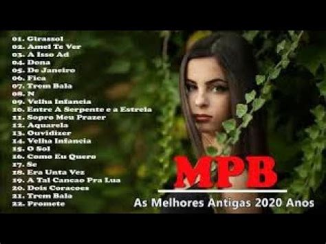 MPB As Melhores 2020 Top 100 Músicas Mais Tocadas MPB 2020 Música