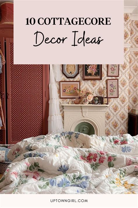 10 Cottagecore Decor Ideas To Create A Cozy Home Artofit