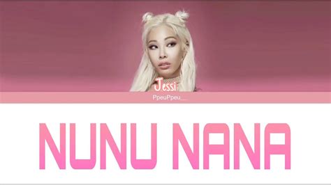 Jessi NUNU NANA Lyrics YouTube