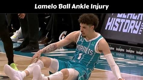 Lamelo Ball Ankle Injury