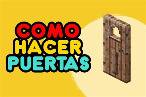 ¿cómo Craftear ️ Puertas En Minecraft