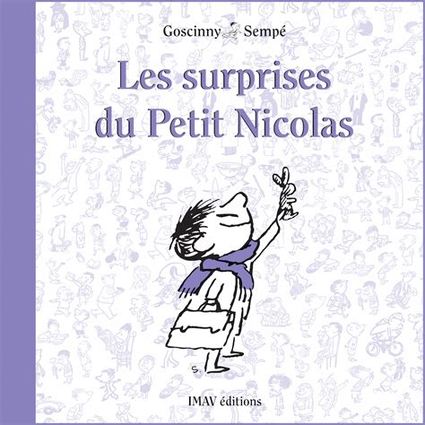 Les Surprises Du Petit Nicolas Imav Editions