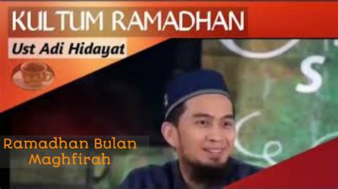 Kultum Ramadhan Singkat Ust Adi Hidayat Ramadhan Bulan