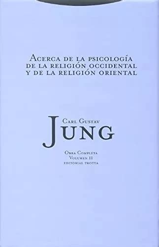 Carl Jung Acerca De La Psicología De La Religión Occidental Envío gratis