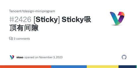 Sticky Sticky吸顶有间隙 · Issue 2426 · Tencenttdesign Miniprogram · Github