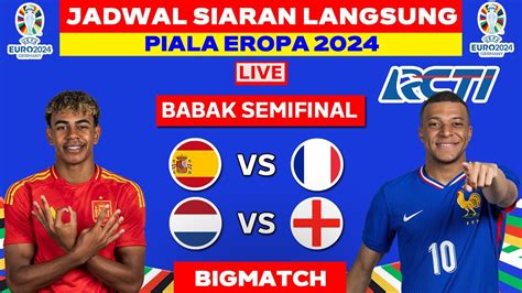 Jadwal Semifinal Piala Eropa 2024 Malam Ini Live RCTI Spanyol Vs