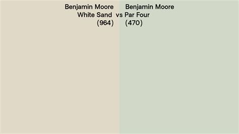 Benjamin Moore White Sand Vs Par Four Side By Side Comparison