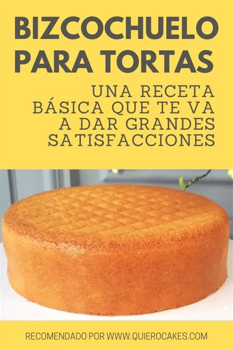 Receta De Bizcochuelo Para Torta Casero ¡todo Lo Que Tienes Que Saber