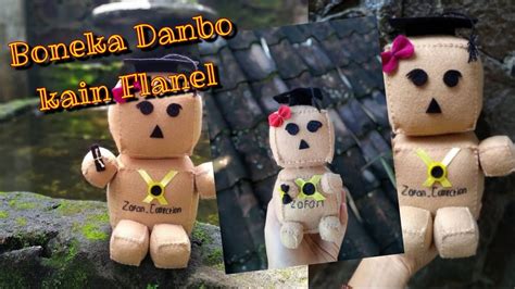 Cara Membuat Boneka Danbo Dari Kain Flanel